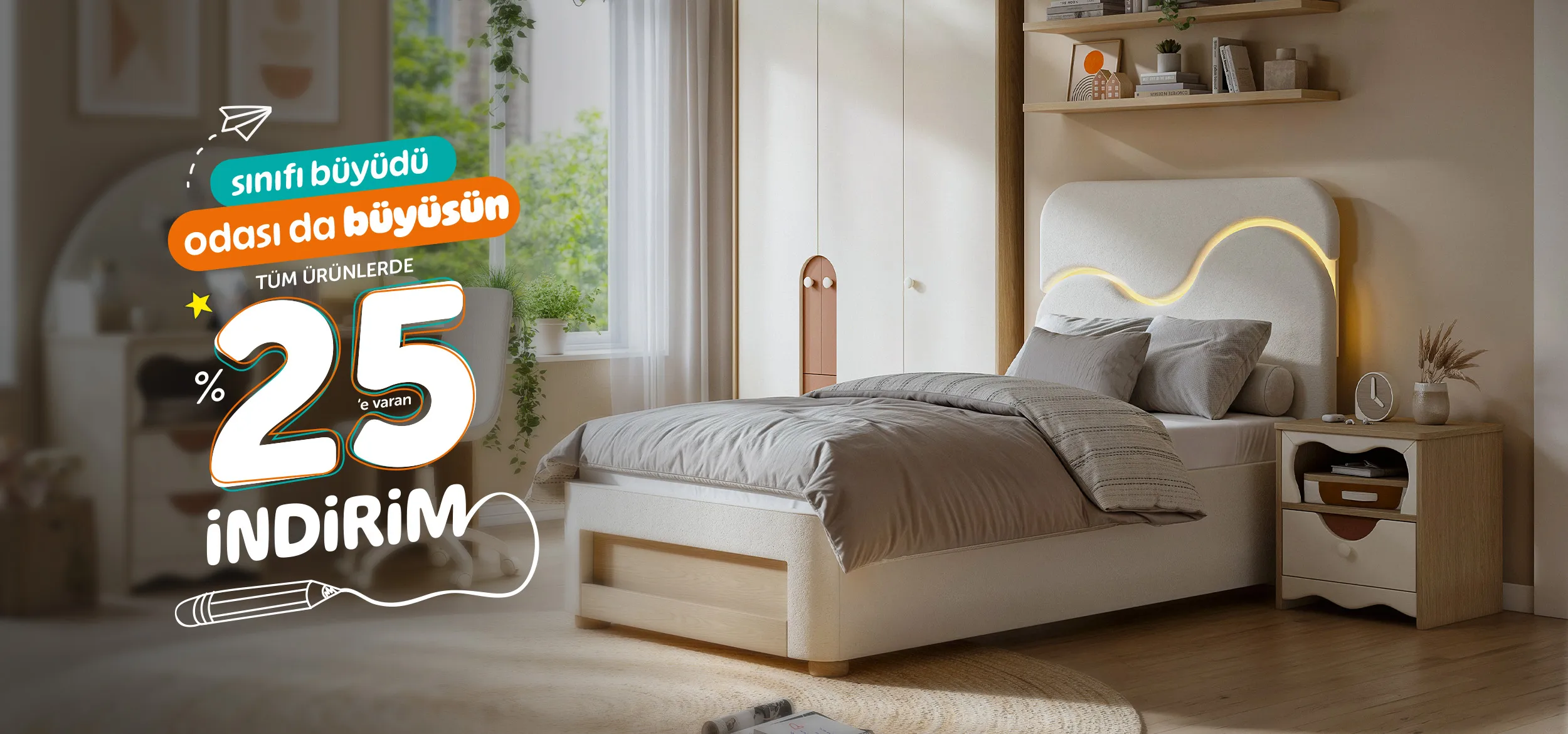 18 Ağustos - 30 Eylül Tarihleri Arasında Sınıfı Büyüdü Odası da Büyüsün Tüm Ürünlerde %25 İndirim