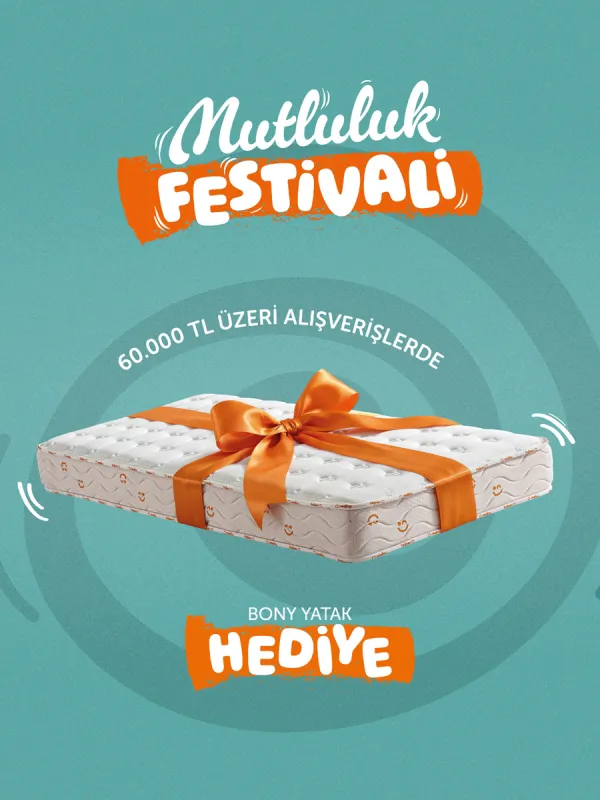 60.000 TL ve Üzeri Alışverişlerde Bony Yatak Hediye!