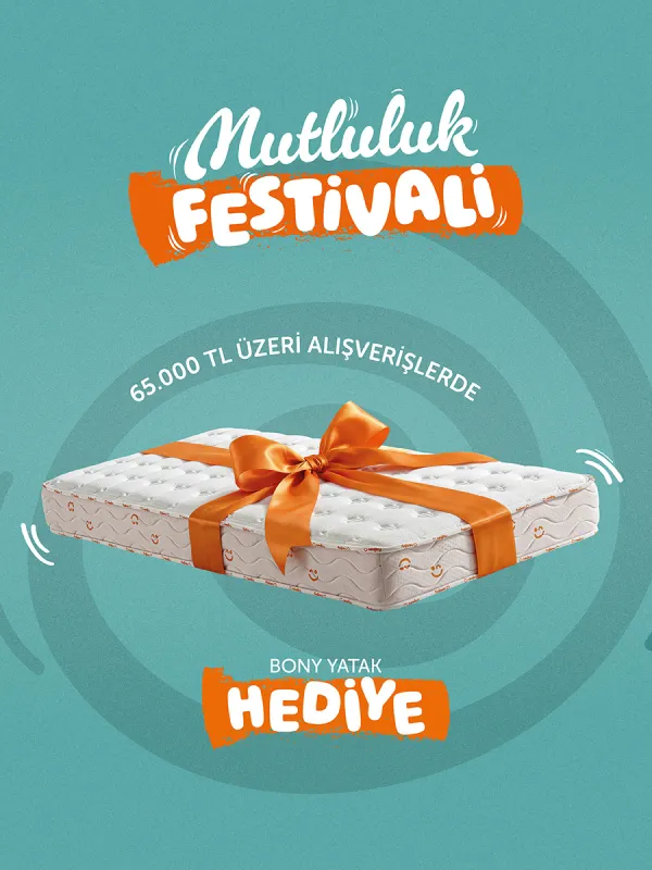65.000 TL ve Üzeri Alışverişlerde Bony Yatak Hediye!