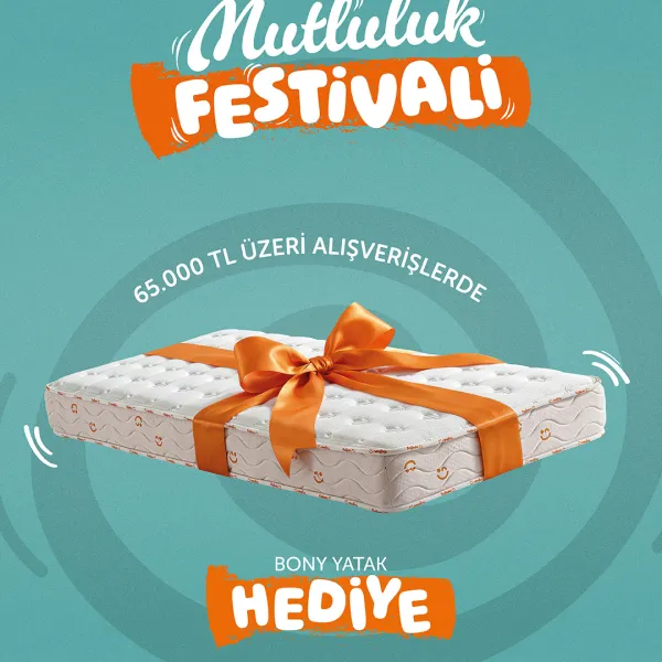 65.000 TL ve Üzeri Alışverişlerde Bony Yatak Hediye!